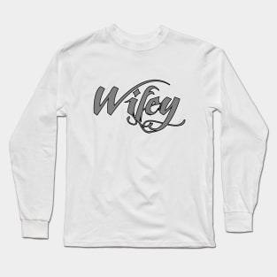 Wifey Long Sleeve T-Shirt